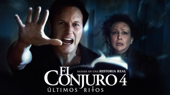El Conjuro 4 Últimos Ritos 2025